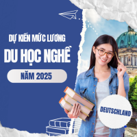 Dự Kiến Mức Lương Du Học Nghề Đức Năm 2025
